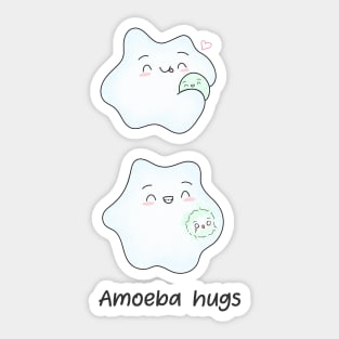 Amoeba hugs are often fatal. Biology Pun Fun Sticker